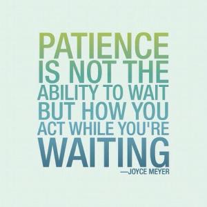 patience and waiting