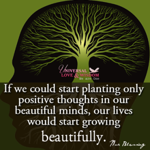 plant positive thoughts in our minds