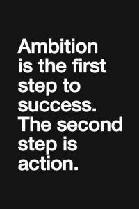 ambition-and-action-2-steps-to-success4