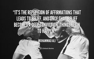 repetition of affirmations lead to belief