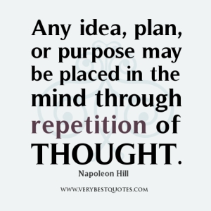 repetition of thought Napoleon Hill