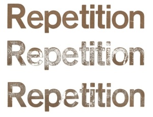 repetition repetition