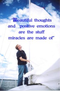 beautiful thoughts positive emotions miracles