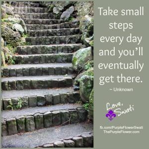 take small steps