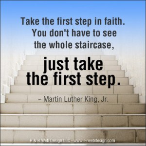 take the first step in faith MLK