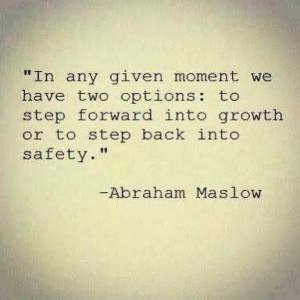 two options any moment step forward or