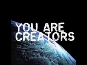 youa are creators