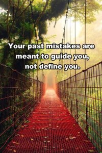 your past mistakes guide u not define u