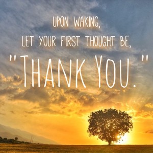 let your first thought be thank you